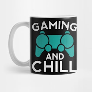 Gaming and Chill Funny Video Game Mug